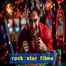 rock star filme completo dublado online